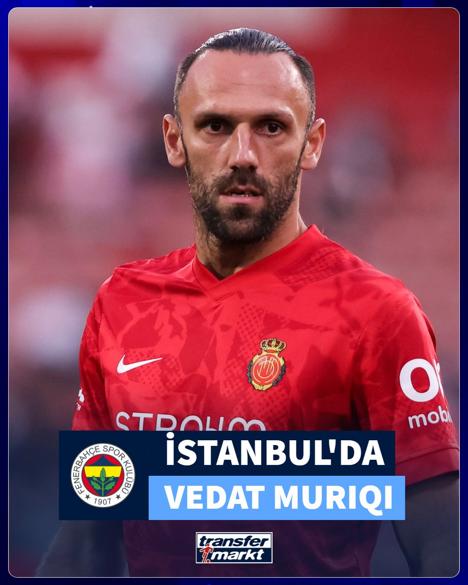 🟡🔵 Fenerbahçe'nin yeni transferi Vedat Muriqi, İstanbul'da!